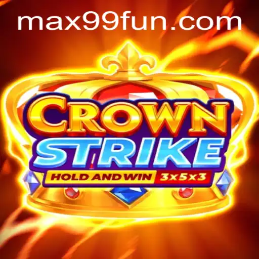 Crownstrike: Unveiling the Ultimate Gaming Experience with MAX99.FUN