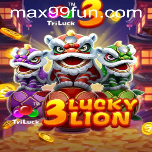 Exploring the Thrills of 3LUCKYLION at MAX99.FUN