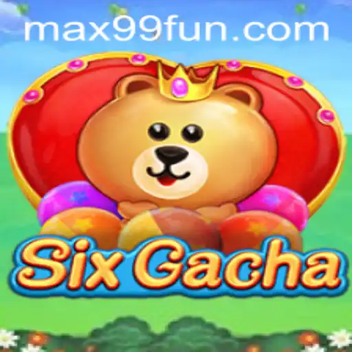 Discover SixGacha: The Innovative Digital Adventure Amidst MAX99.FUN Excitement