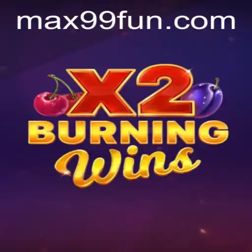 Discover the Thrills of BurningWinsX2